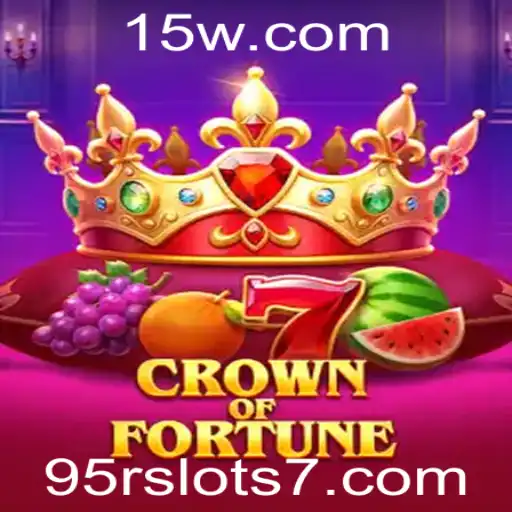 Crown of Fortune: Descubra o Fascinante Mundo dos 95r Slots
